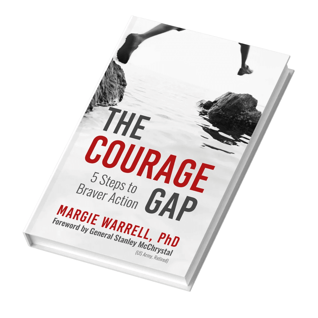 The Courage Gap: 5 Steps to Braver Action by Margie Warrell, PhD — hardcover edition