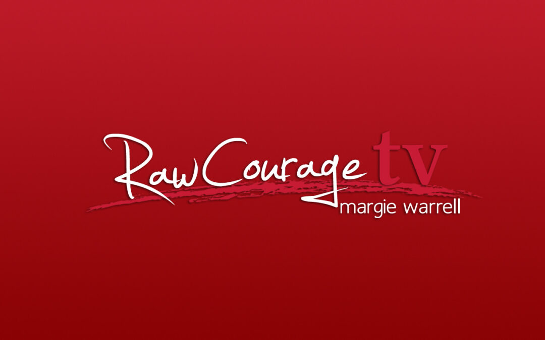 Introducing Raw Courage TV